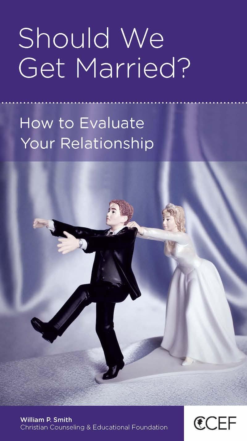 Book cover for Should We Get Married? How to Evaluate Your Relationship