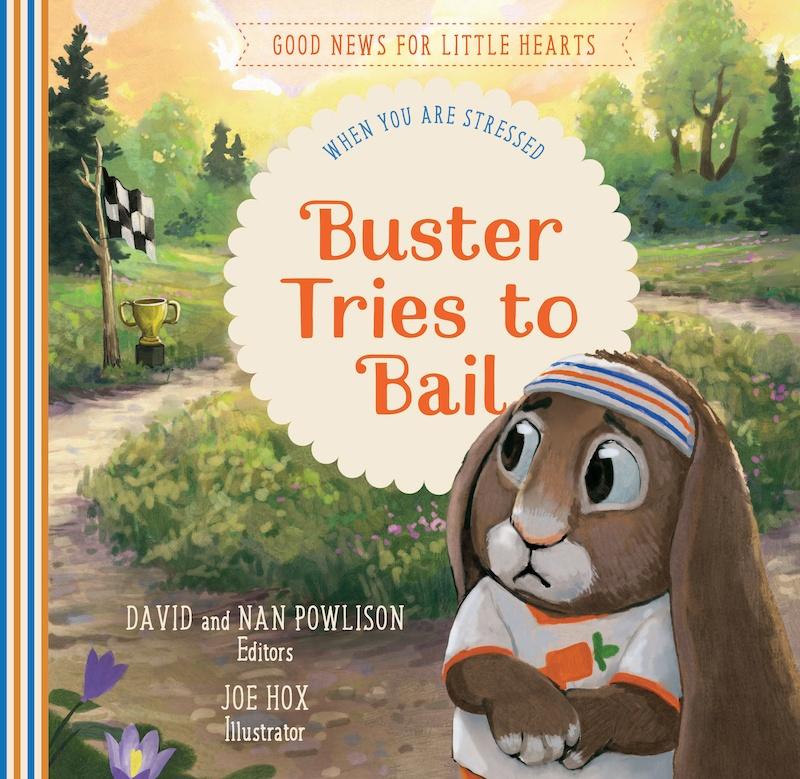 Book cover for Buster Tries to Bail: When You Are Stressed