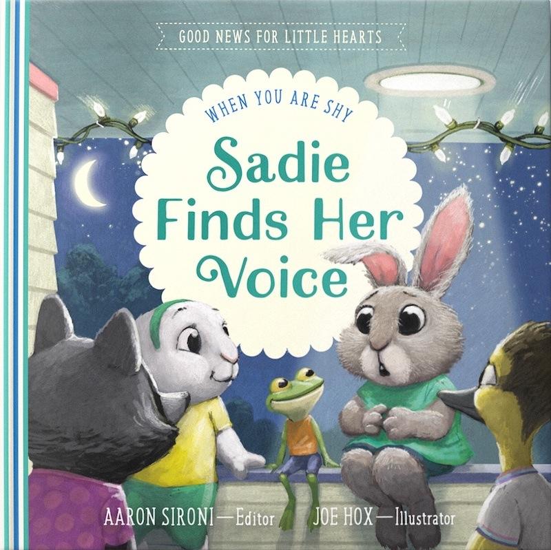Book cover for Sadie Finds Her Voice: When You Feel Shy