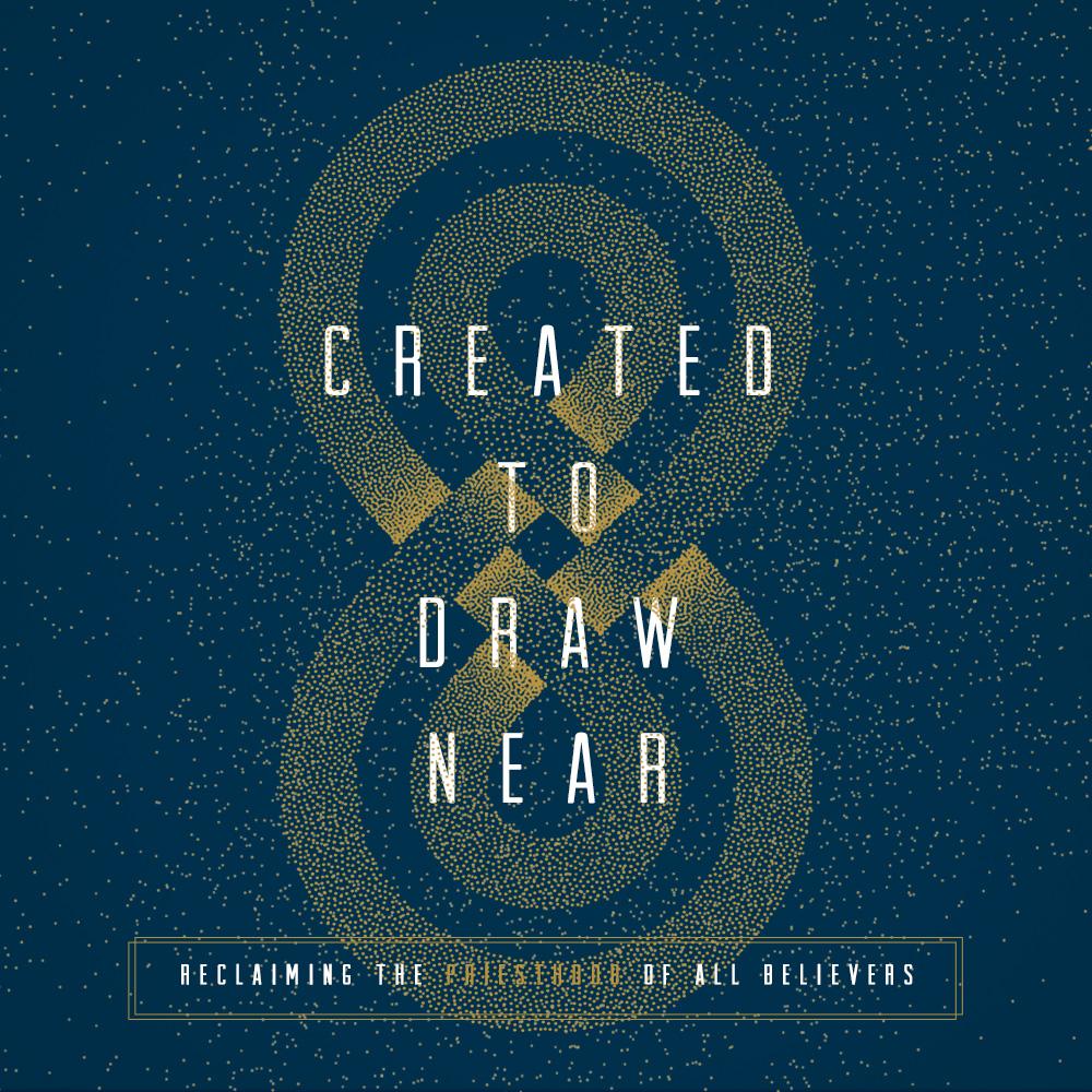 Featured image for Created to Draw Near: 2020 National Conference Download