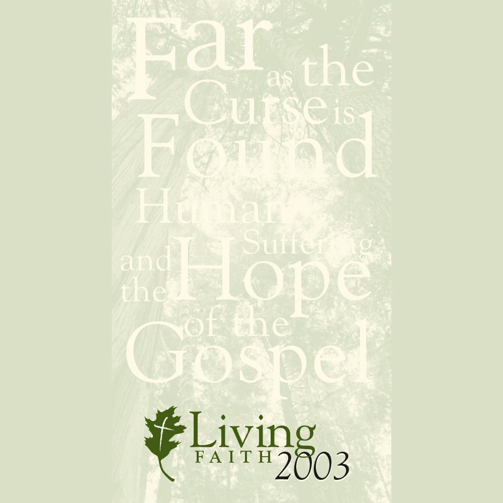 Featured image for Hope for the Suffering: 2003 National Conference Download