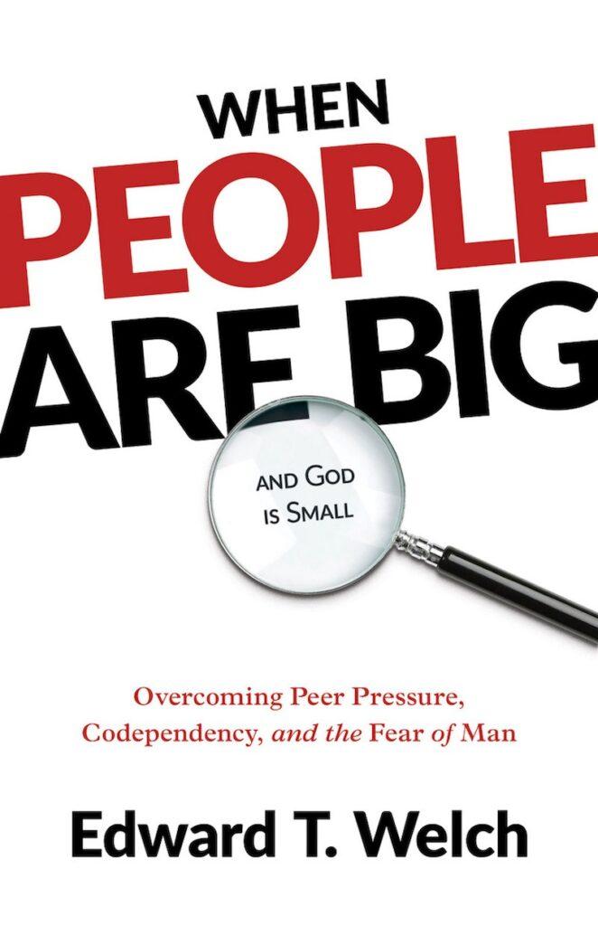 Book cover for When People Are Big and God Is Small (Second Edition)