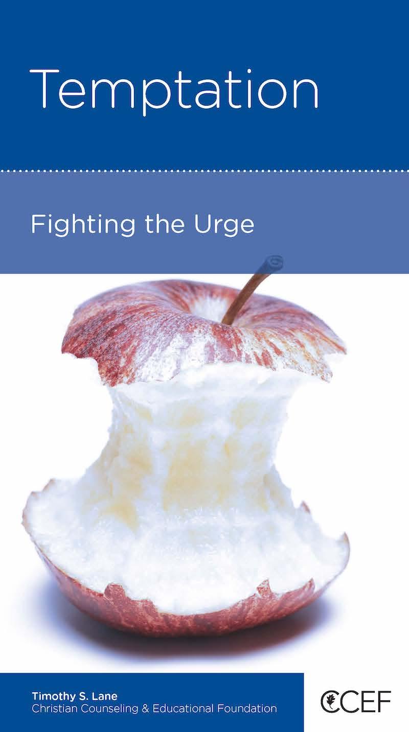 Temptation: Fighting the Urge