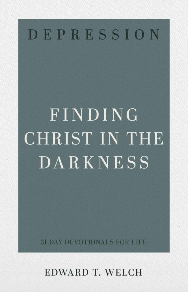 Book cover for Depression: Finding Christ in the Darkness (31-Day Devotionals for Life)