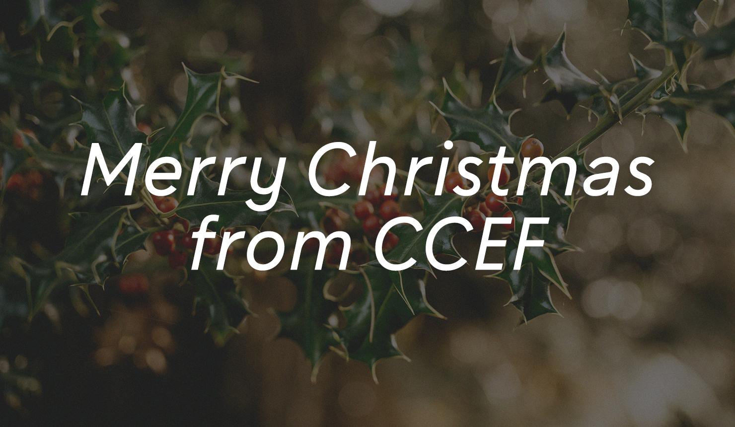 Merry Christmas from CCEF