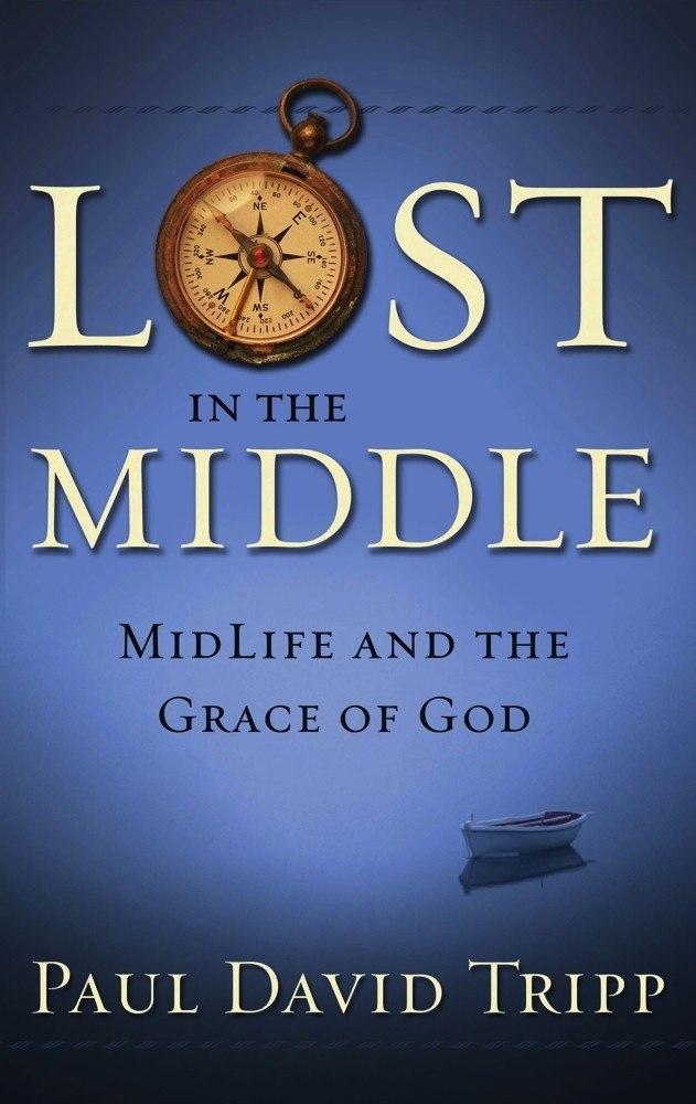 Book cover for Lost in the Middle: MidLife and the Grace of God