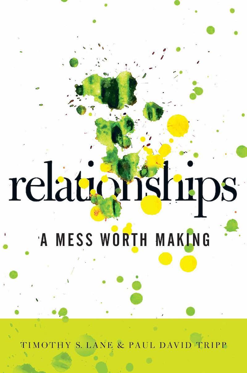 Book cover for Relationships: A Mess Worth Making
