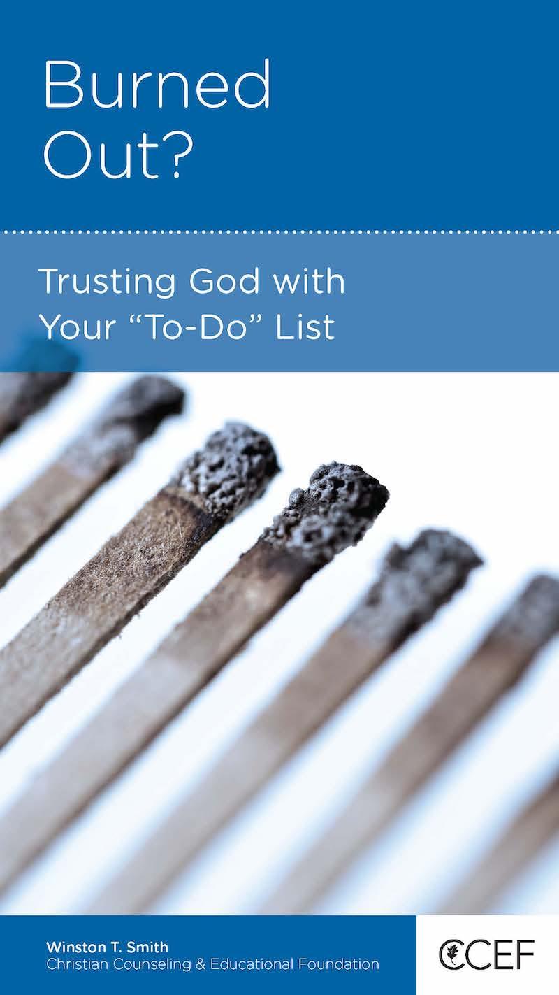 Book cover for Burned Out?: Trusting God with Your “To Do” List