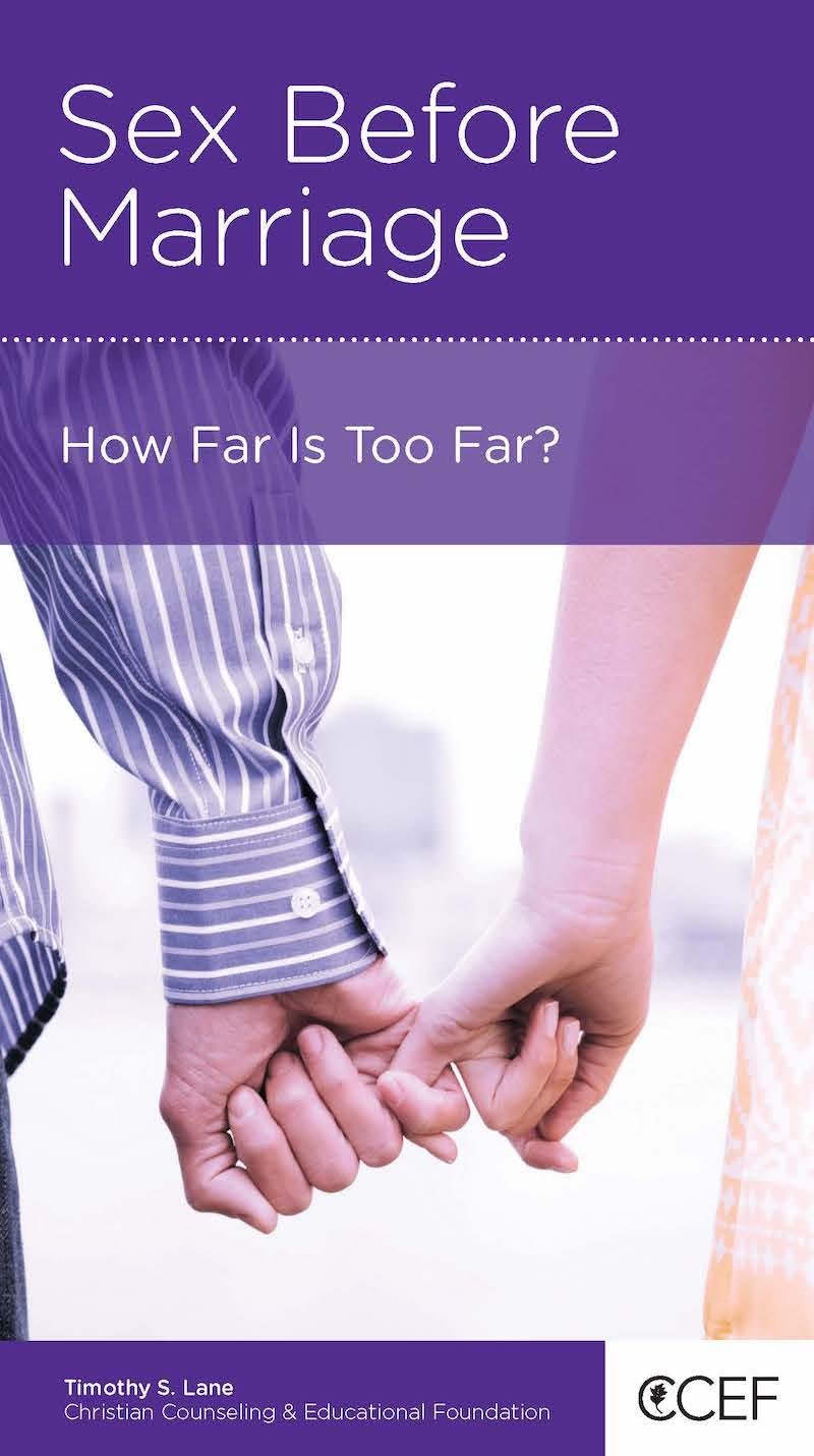 Book cover for Sex Before Marriage: How Far Is Too Far?