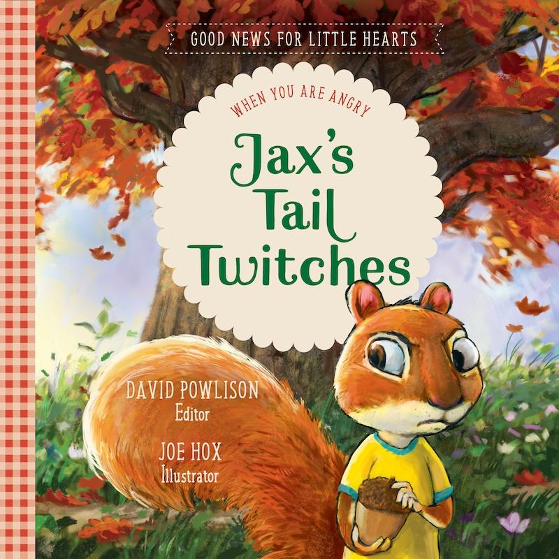 Book cover for Jax’s Tail Twitches: When You Are Angry