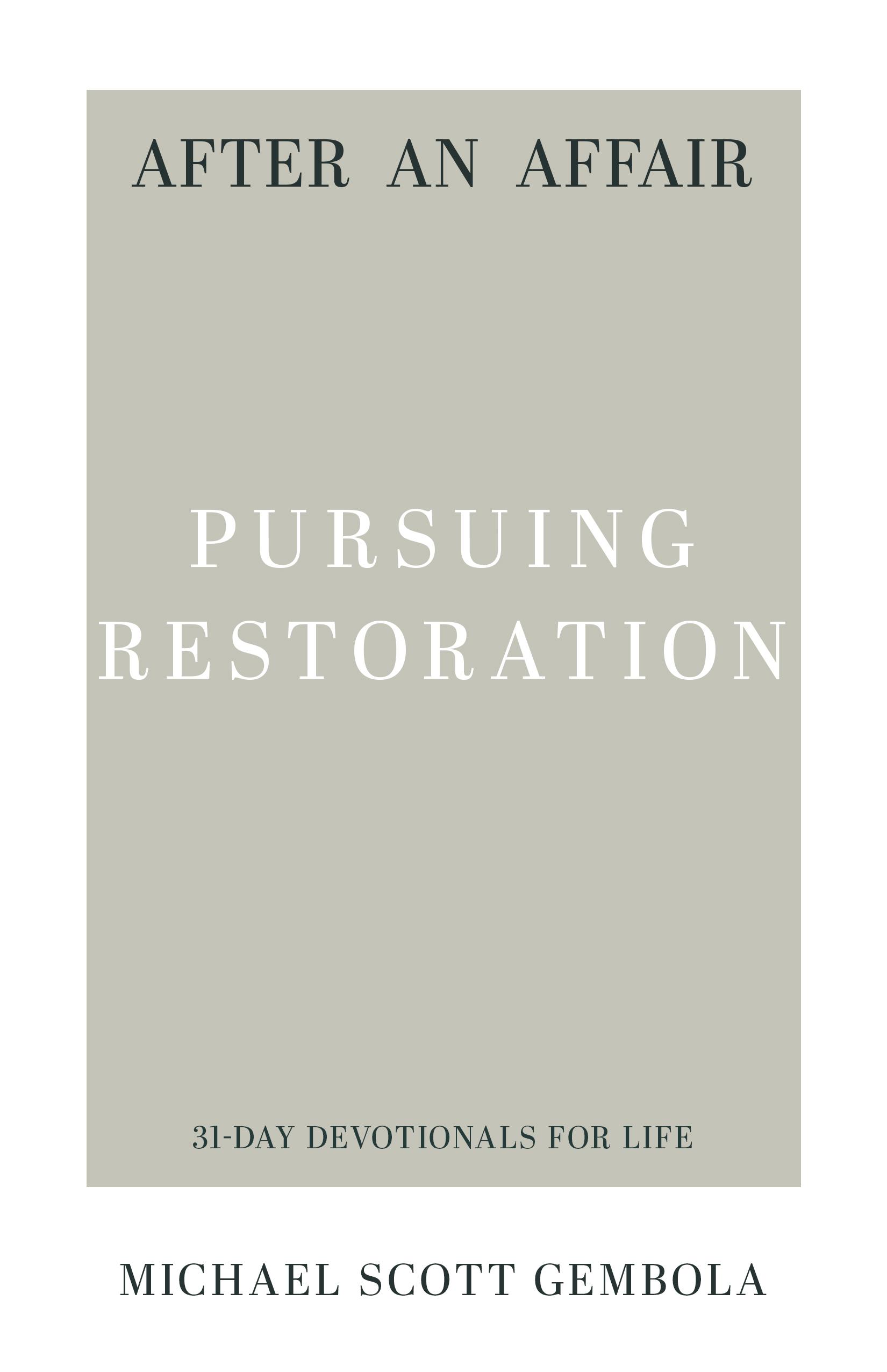 Book cover for After an Affair: Pursuing Restoration