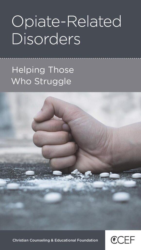 Opiate-Related Disorders: Helping Those Who Struggle Featured Image
