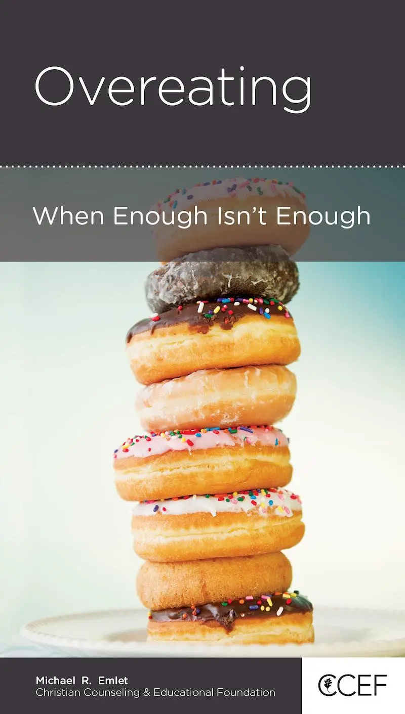 Book cover for Overeating: When Enough Isn’t Enough