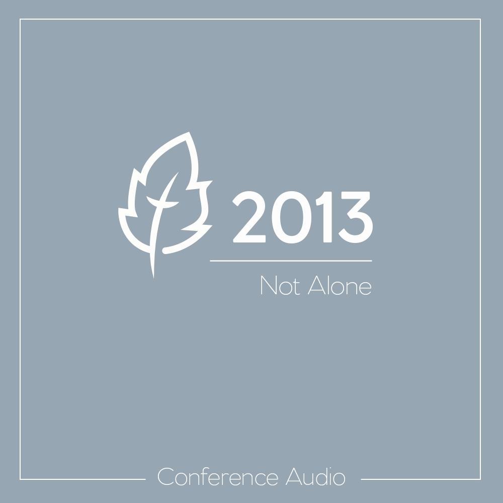Featured image for Not Alone: 2013 National Conference Download