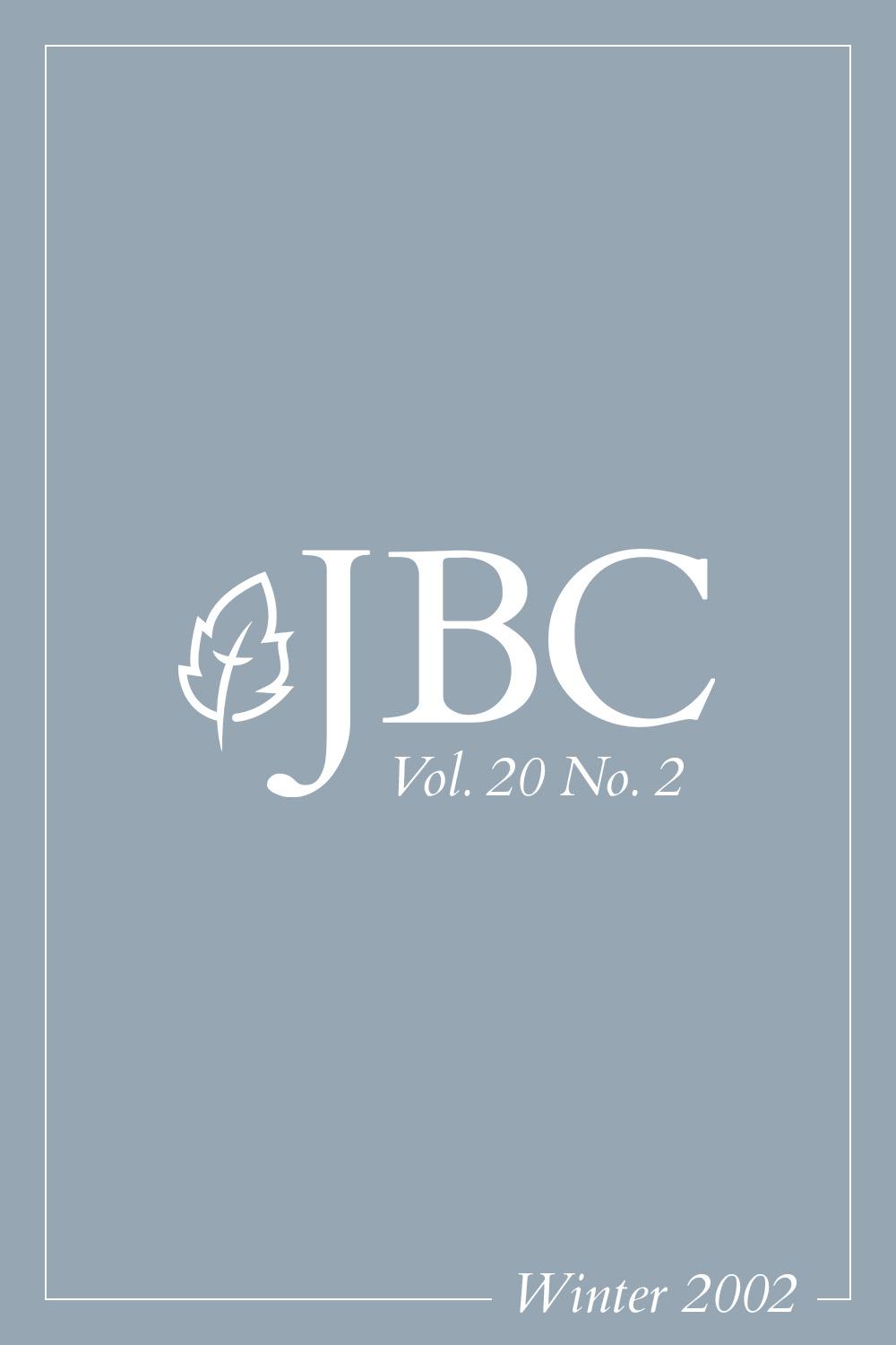Featured image for JBC Volume 20:2 (Winter 2002) PDF