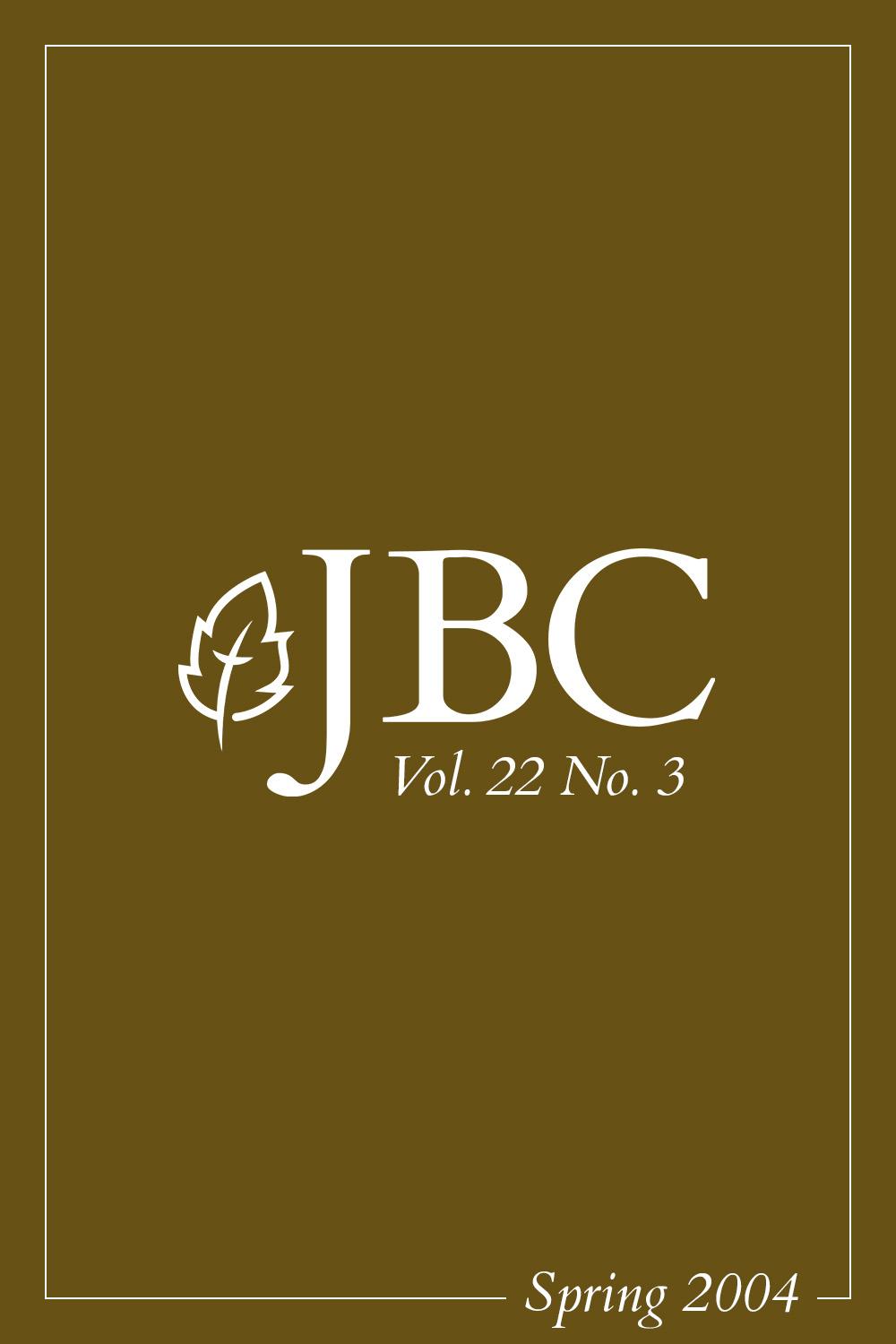 Featured image for JBC Volume 22:3 (Spring 2004) PDF
