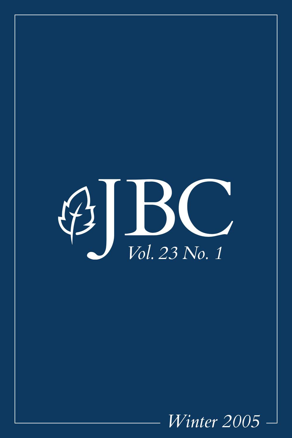 Featured image for JBC Volume 23:1 (Winter 2005) PDF