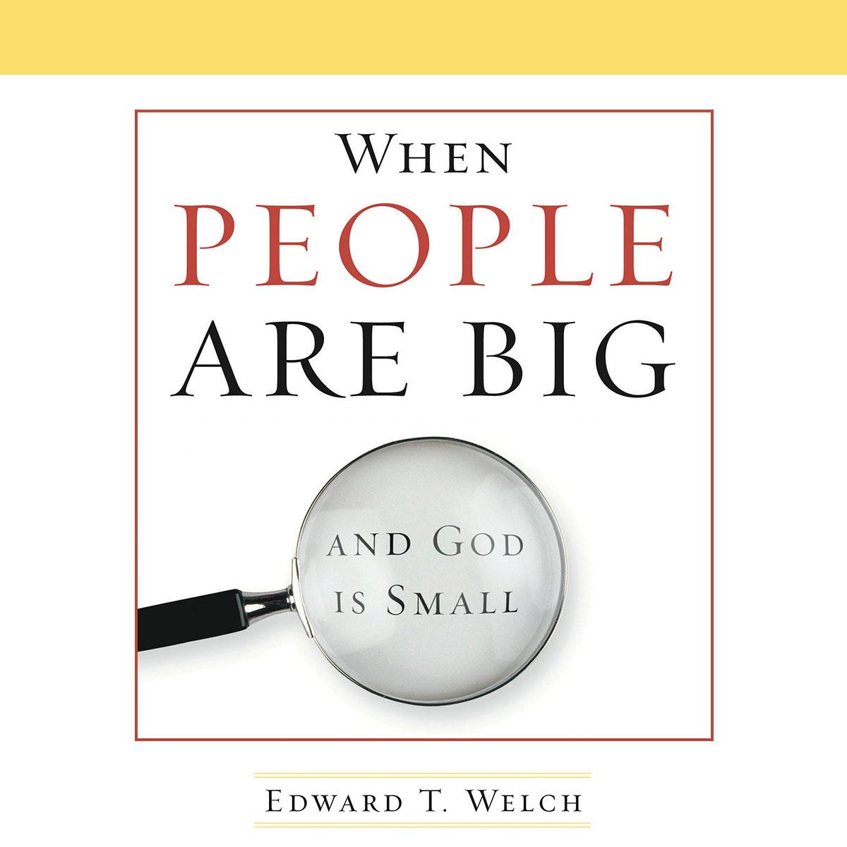 Featured image for When People are Big and God is Small - Audio Book (1st ed.)