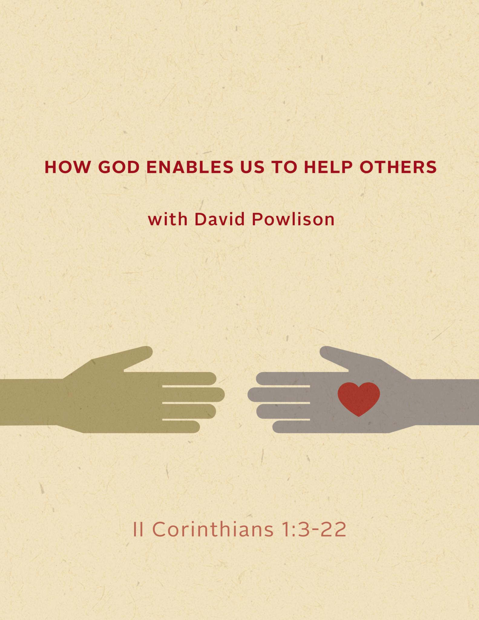 Featured image for How God Enables Us To Help Others